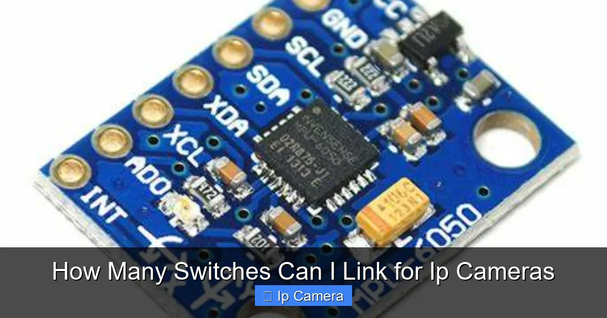 How Many Switches Can I Link for Ip Cameras