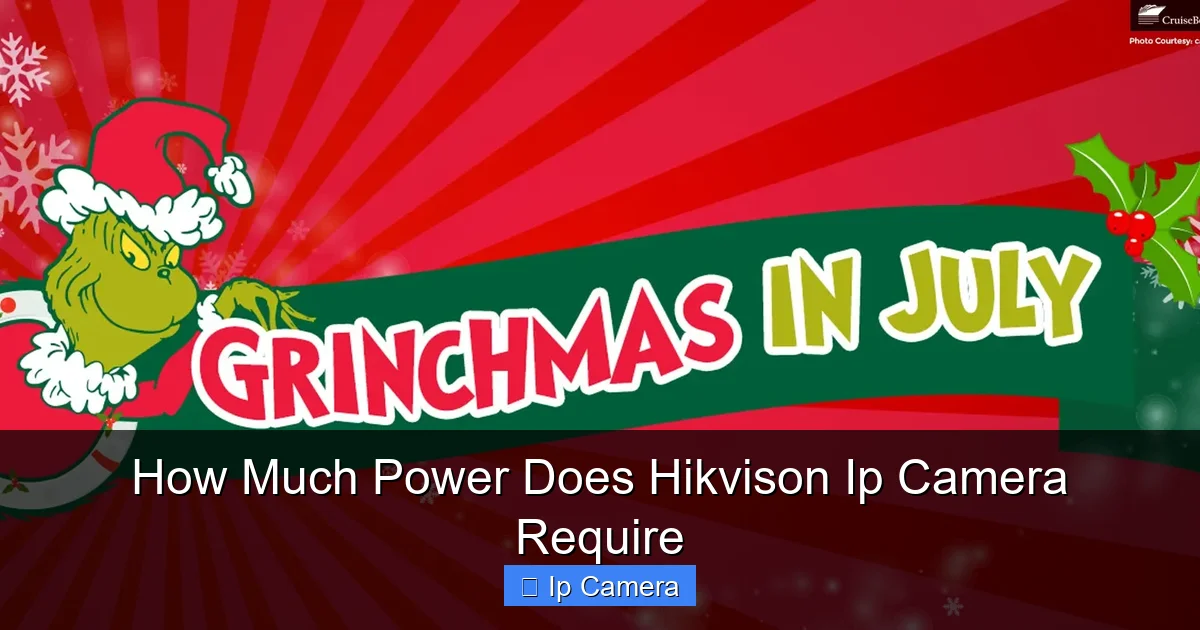 How Much Power Does Hikvison Ip Camera Require