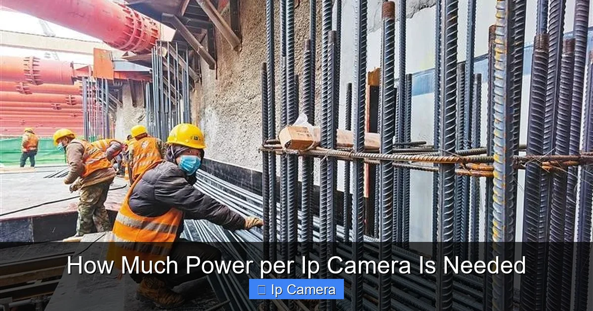 How Much Power per Ip Camera Is Needed