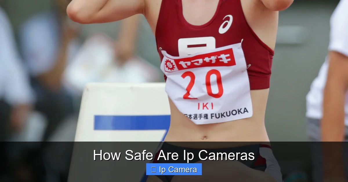 How Safe Are Ip Cameras