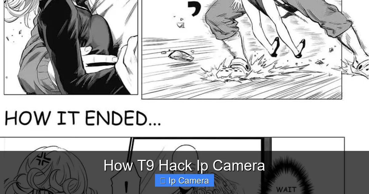 How T9 Hack Ip Camera