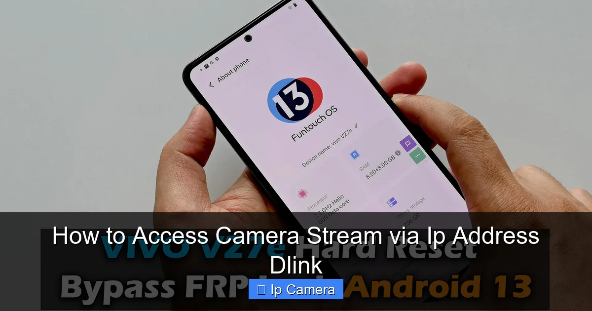 How to Access Camera Stream via Ip Address Dlink