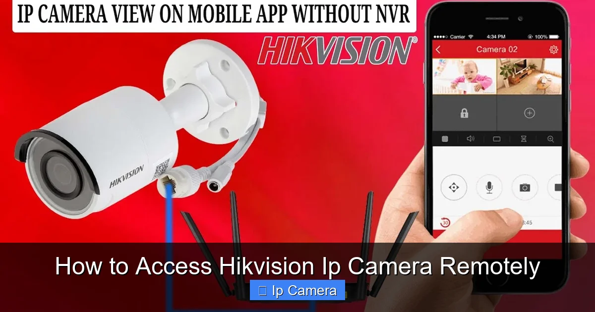 How to Access Hikvision Ip Camera Remotely