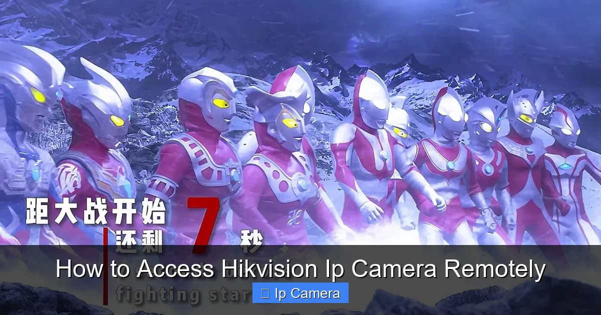 How to Access Hikvision Ip Camera Remotely