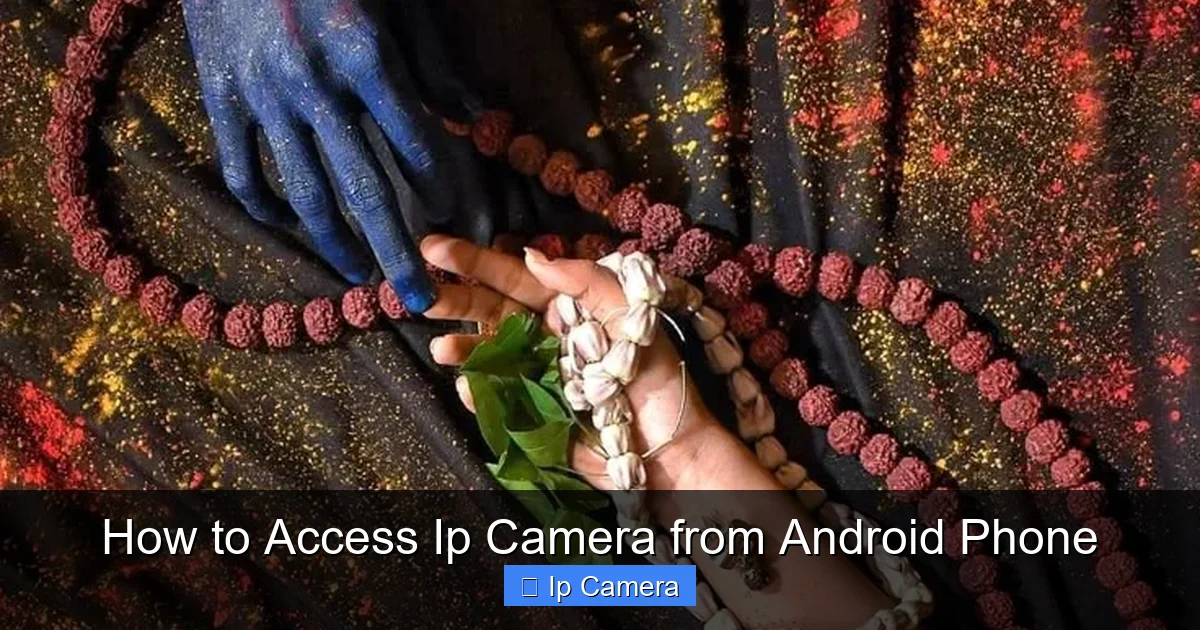 How to Access Ip Camera from Android Phone