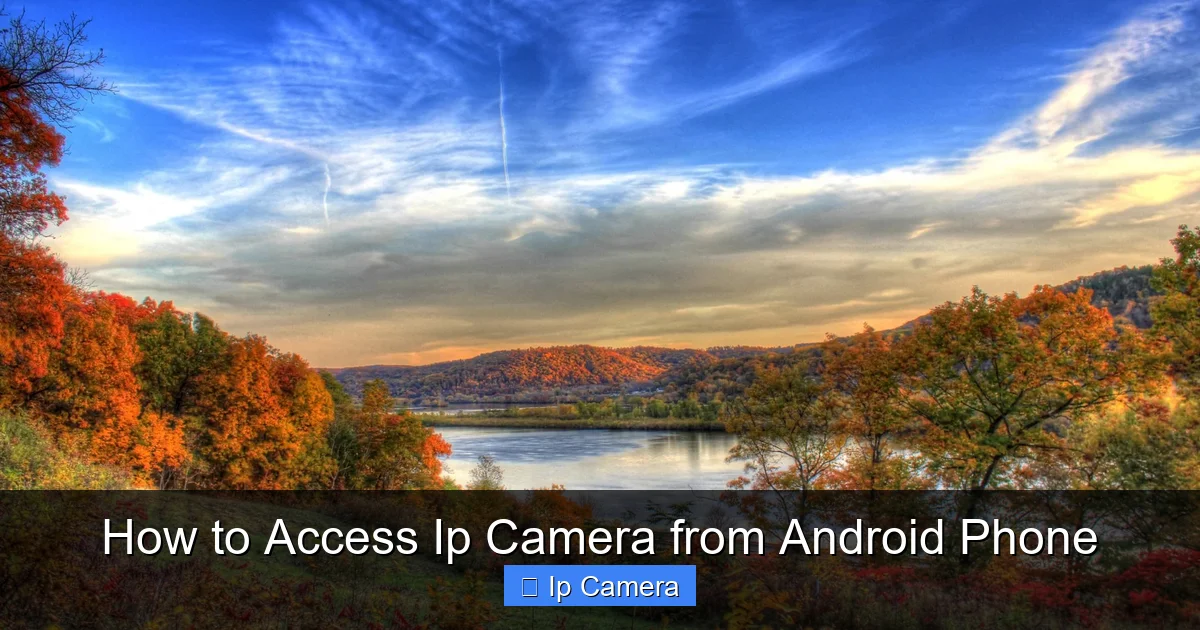 How to Access Ip Camera from Android Phone
