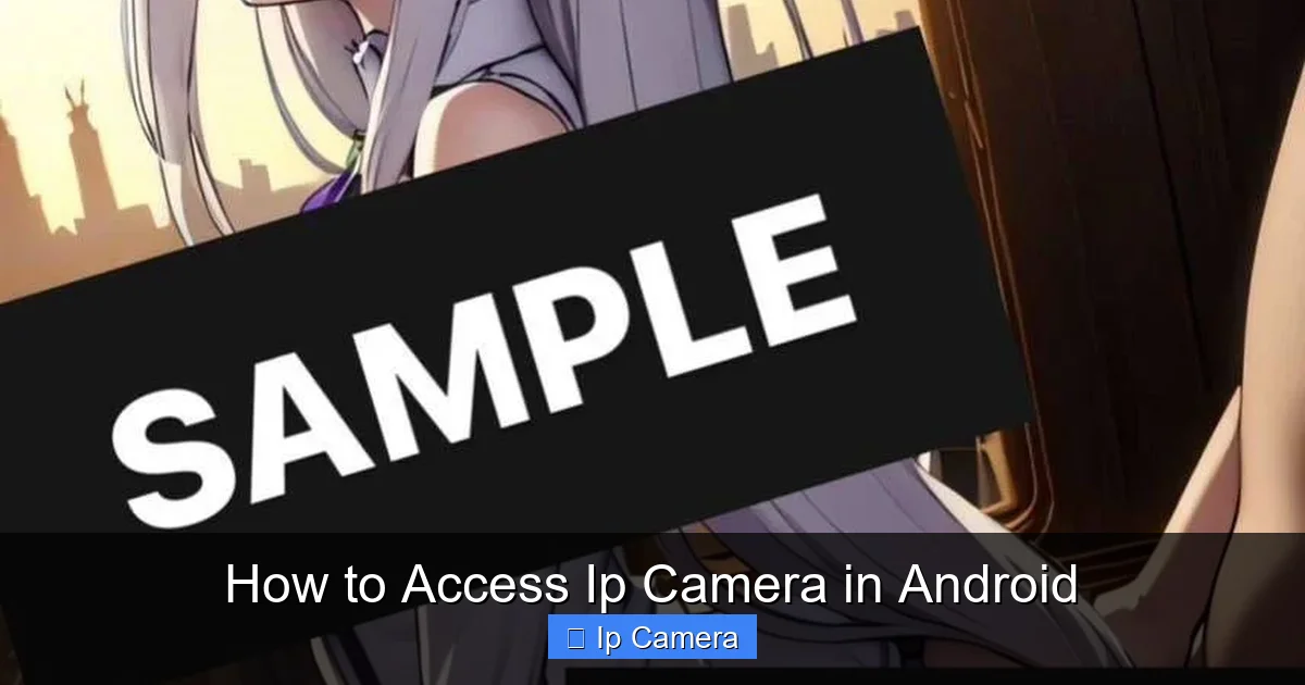 How to Access Ip Camera in Android