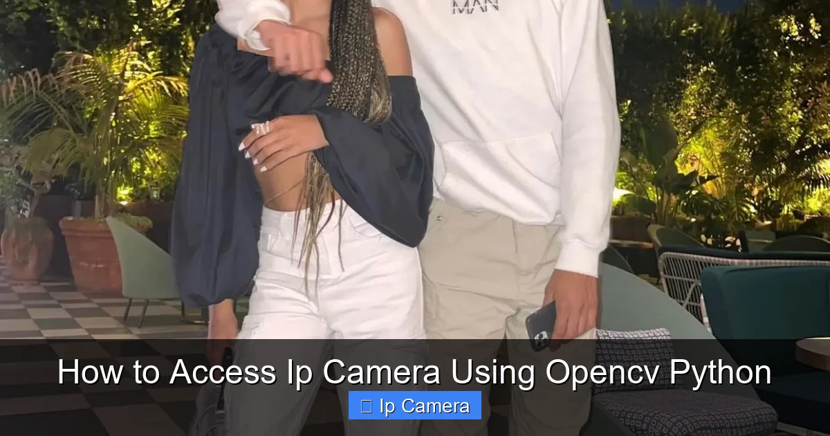 How to Access Ip Camera Using Opencv Python