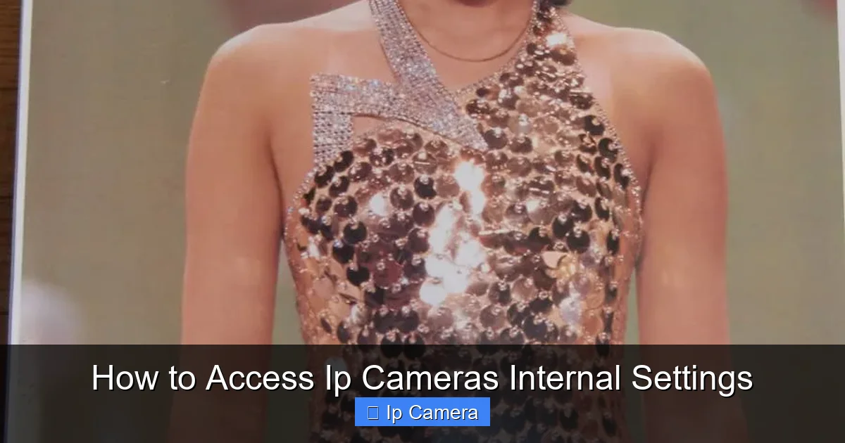 How to Access Ip Cameras Internal Settings