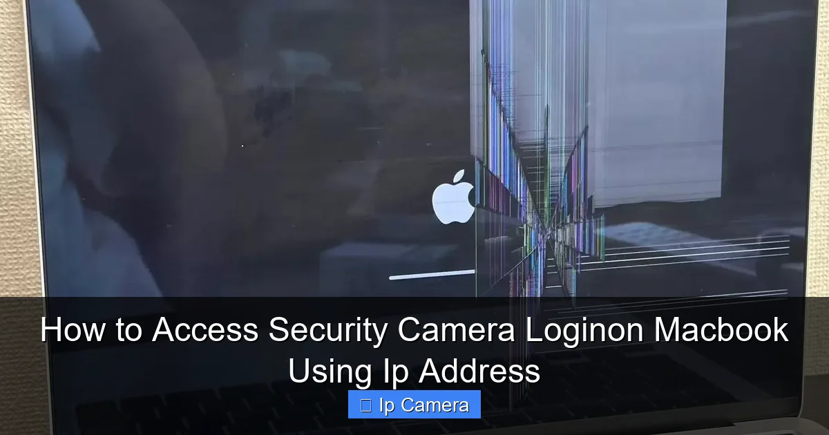 How to Access Security Camera Loginon Macbook Using Ip Address