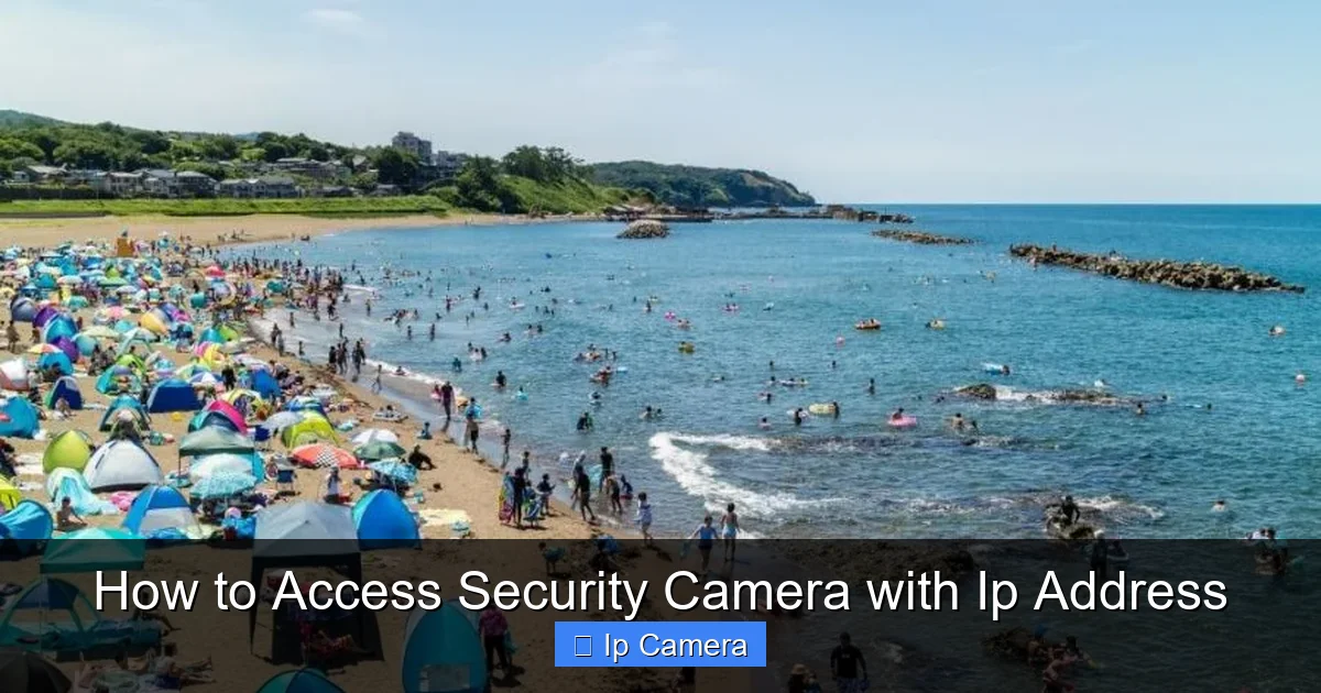 How to Access Security Camera with Ip Address