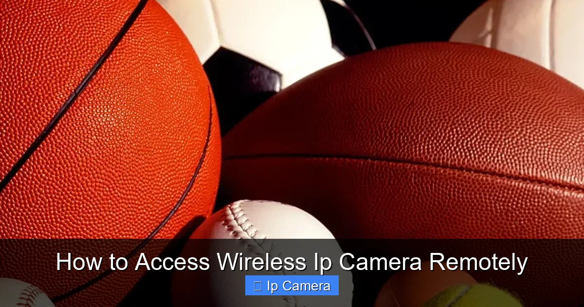 How to Access Wireless Ip Camera Remotely