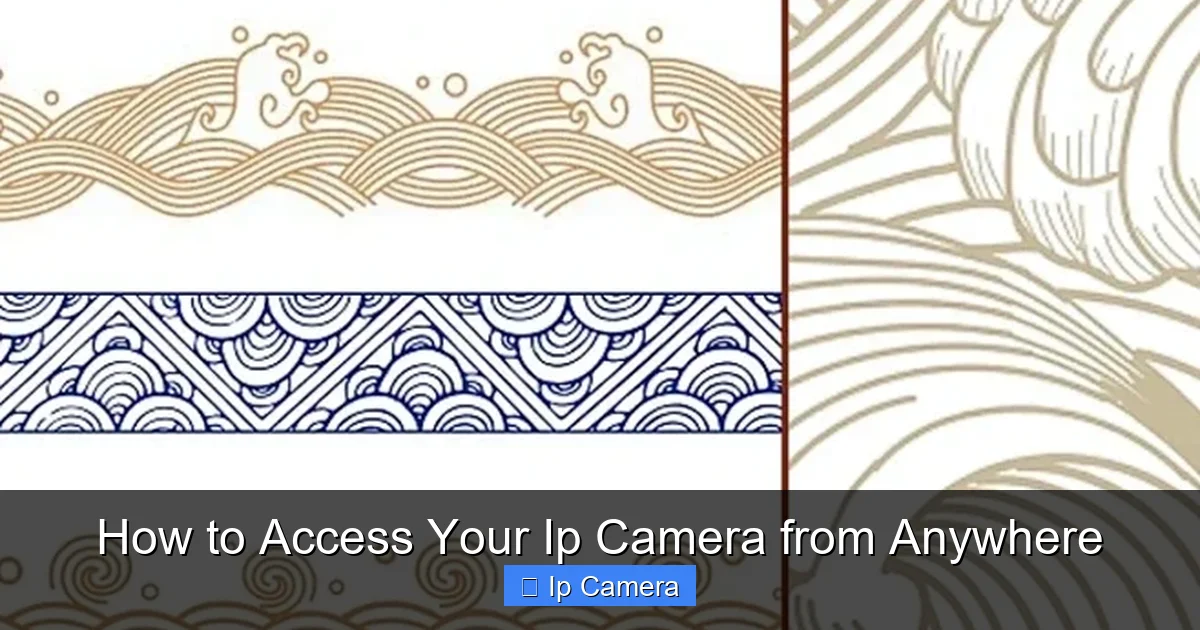 How to Access Your Ip Camera from Anywhere