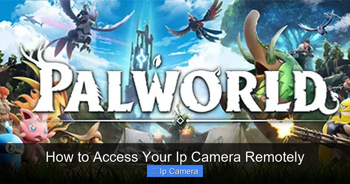 How to Access Your Ip Camera Remotely