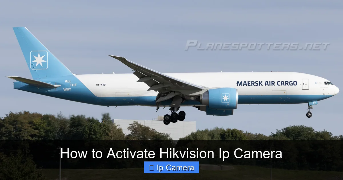 How to Activate Hikvision Ip Camera