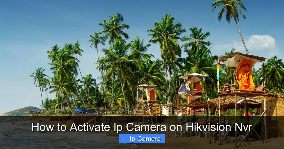 How to Activate Ip Camera on Hikvision Nvr