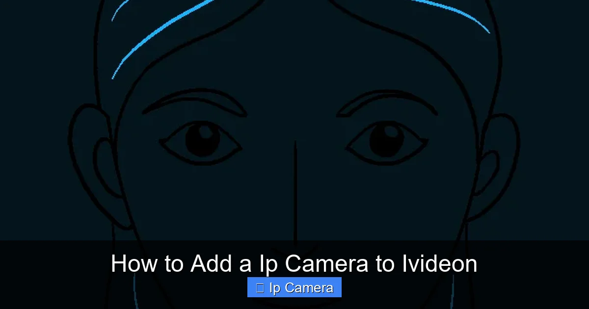 How to Add a Ip Camera to Ivideon