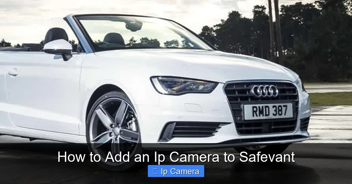 How to Add an Ip Camera to Safevant