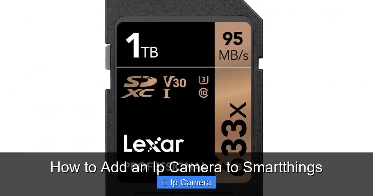 How to Add an Ip Camera to Smartthings