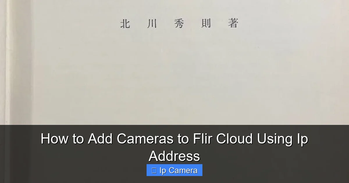 How to Add Cameras to Flir Cloud Using Ip Address