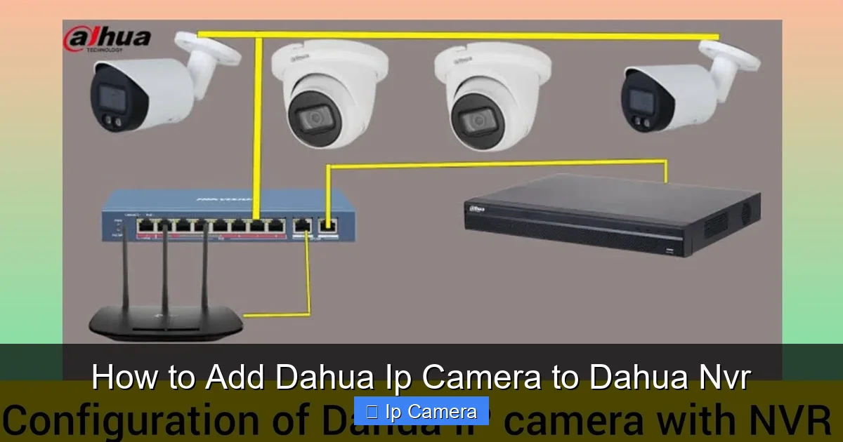 How to Add Dahua Ip Camera to Dahua Nvr
