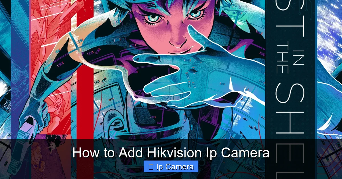 How to Add Hikvision Ip Camera