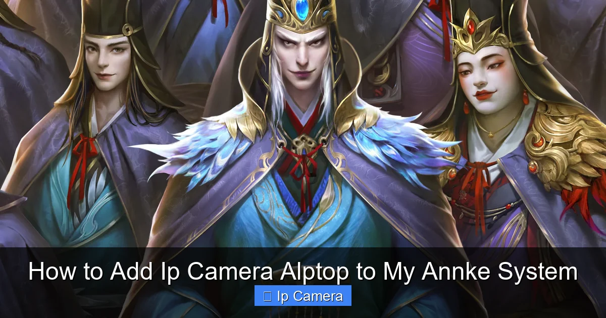 How to Add Ip Camera Alptop to My Annke System