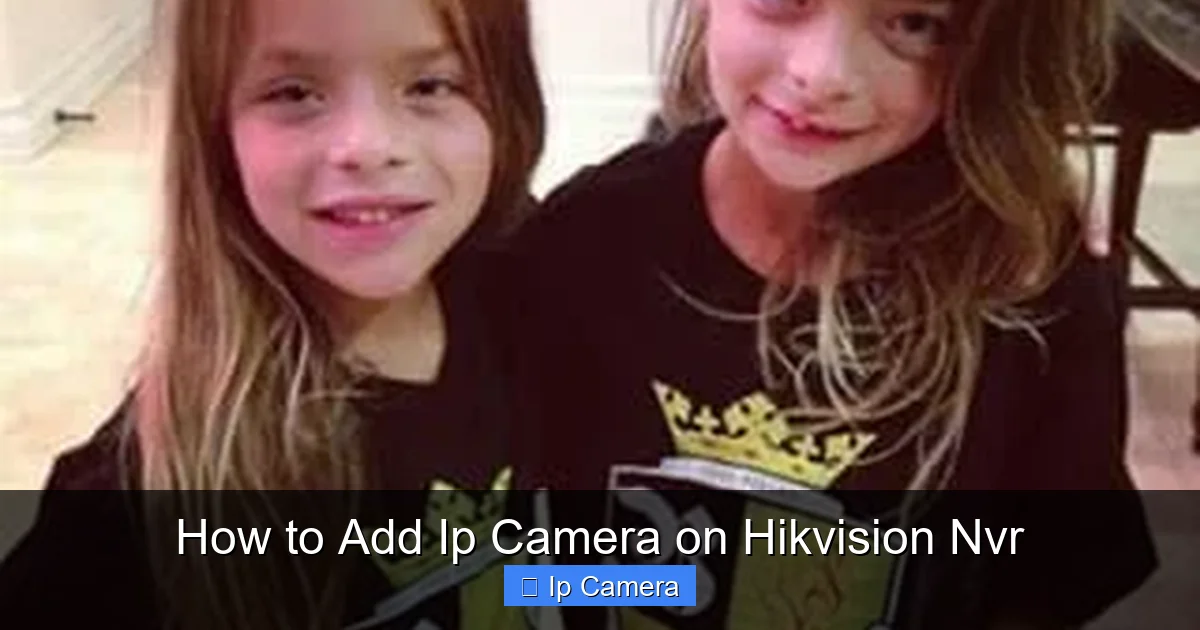How to Add Ip Camera on Hikvision Nvr