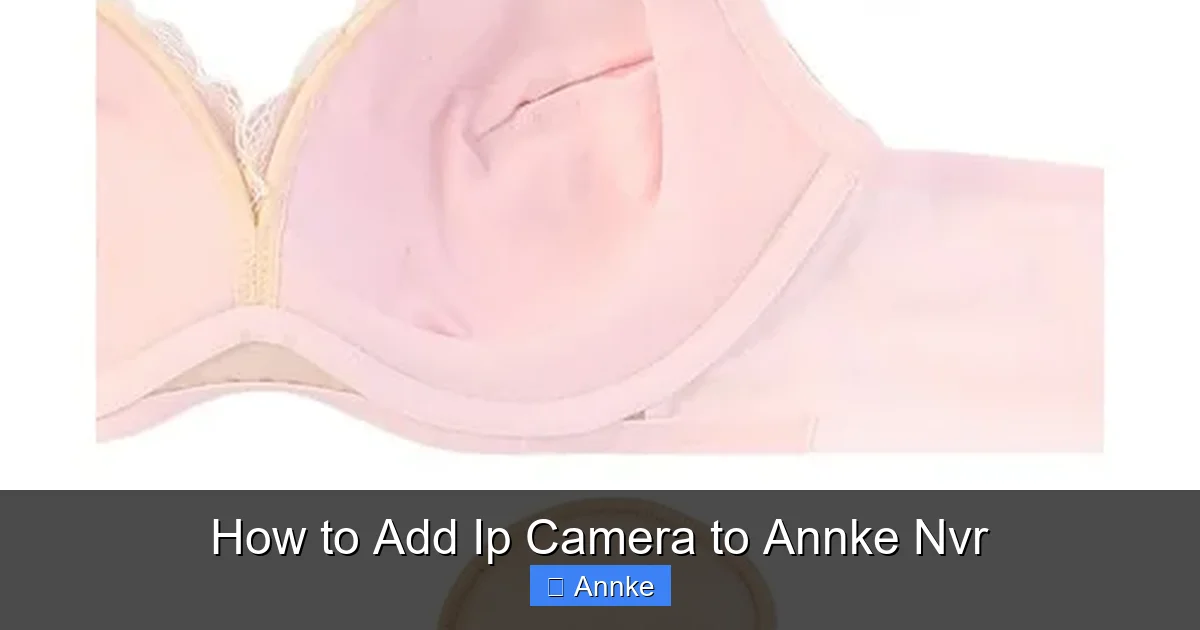 How to Add Ip Camera to Annke Nvr