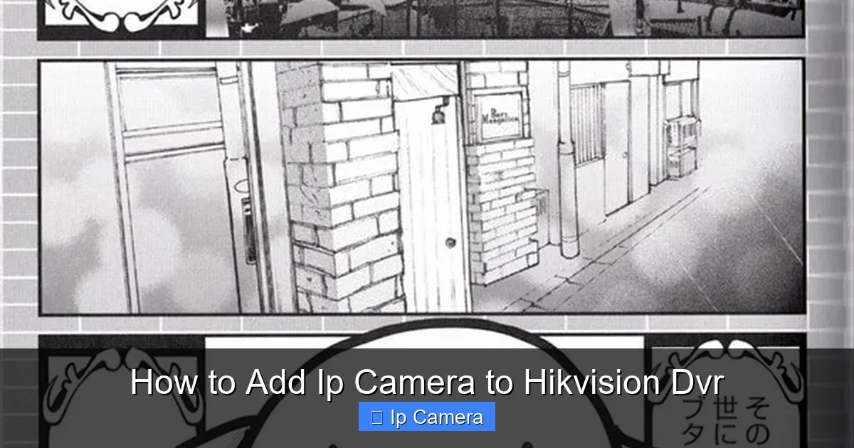 How to Add Ip Camera to Hikvision Dvr