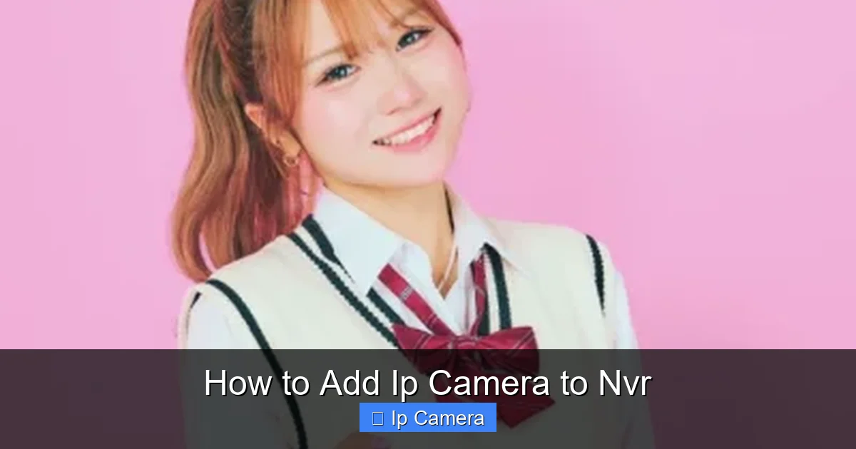 How to Add Ip Camera to Nvr