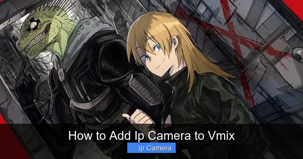 How to Add Ip Camera to Vmix