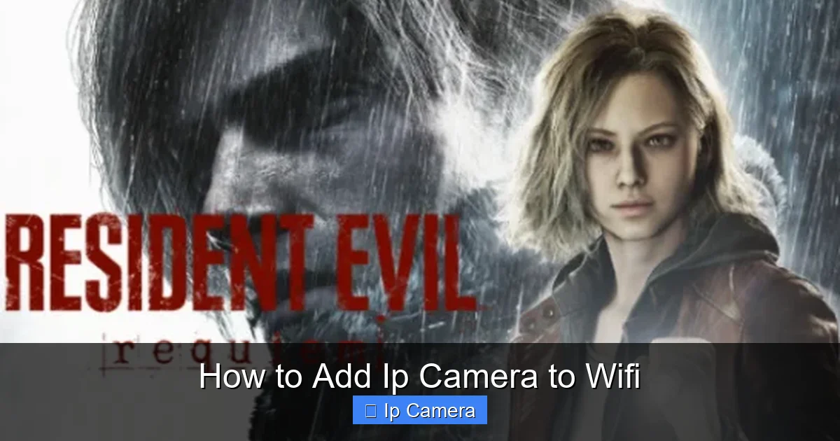 How to Add Ip Camera to Wifi