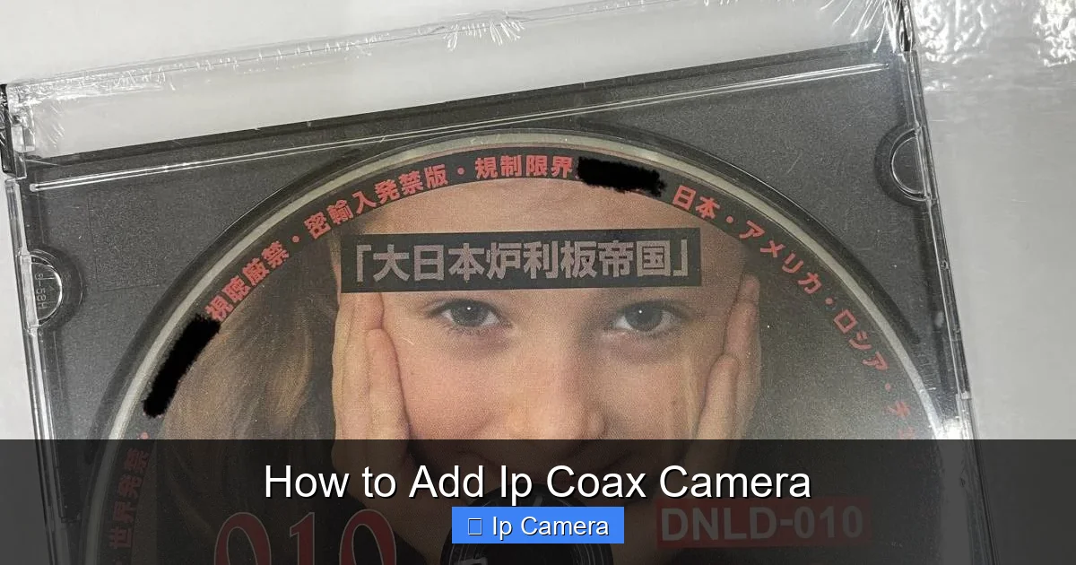 How to Add Ip Coax Camera