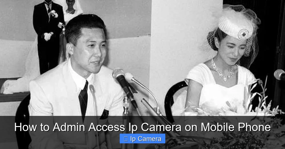 How to Admin Access Ip Camera on Mobile Phone