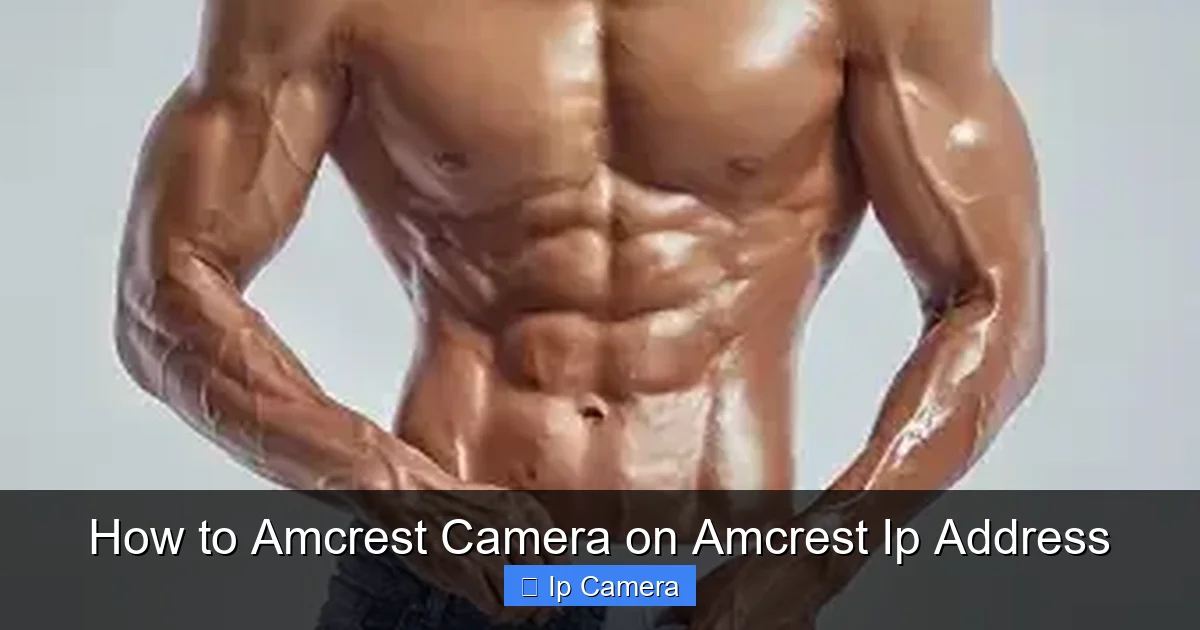How to Amcrest Camera on Amcrest Ip Address