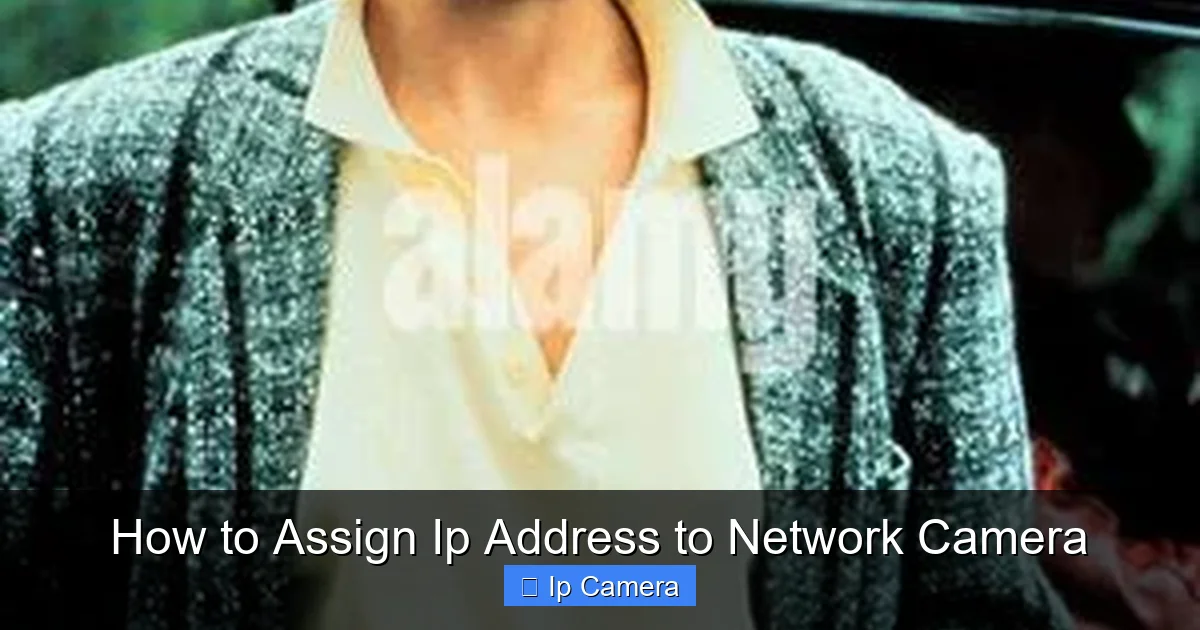 How to Assign Ip Address to Network Camera