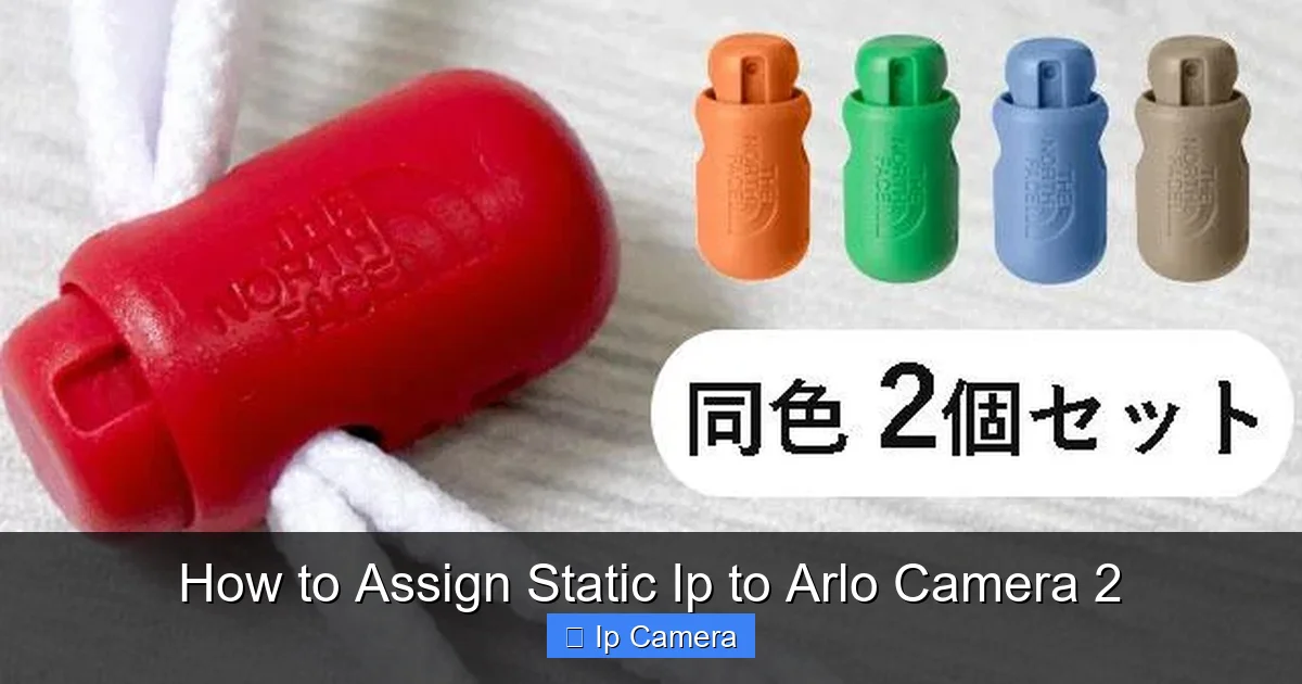 How to Assign Static Ip to Arlo Camera 2