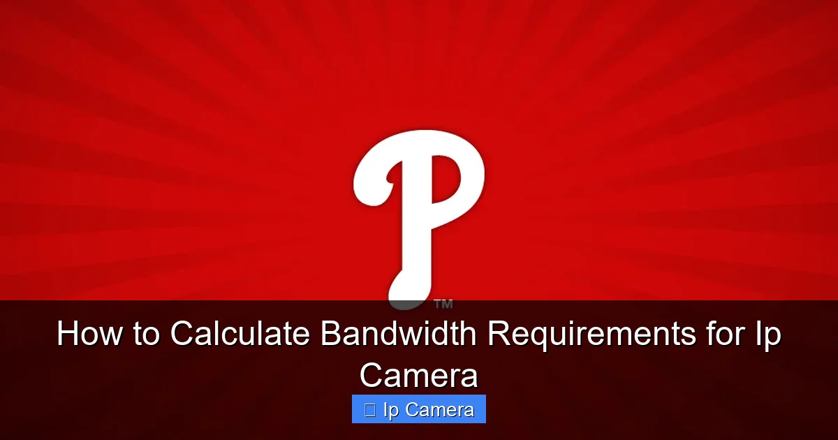 How to Calculate Bandwidth Requirements for Ip Camera