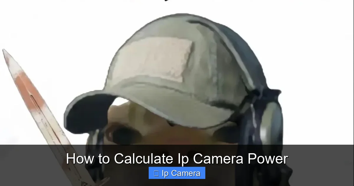 How to Calculate Ip Camera Power