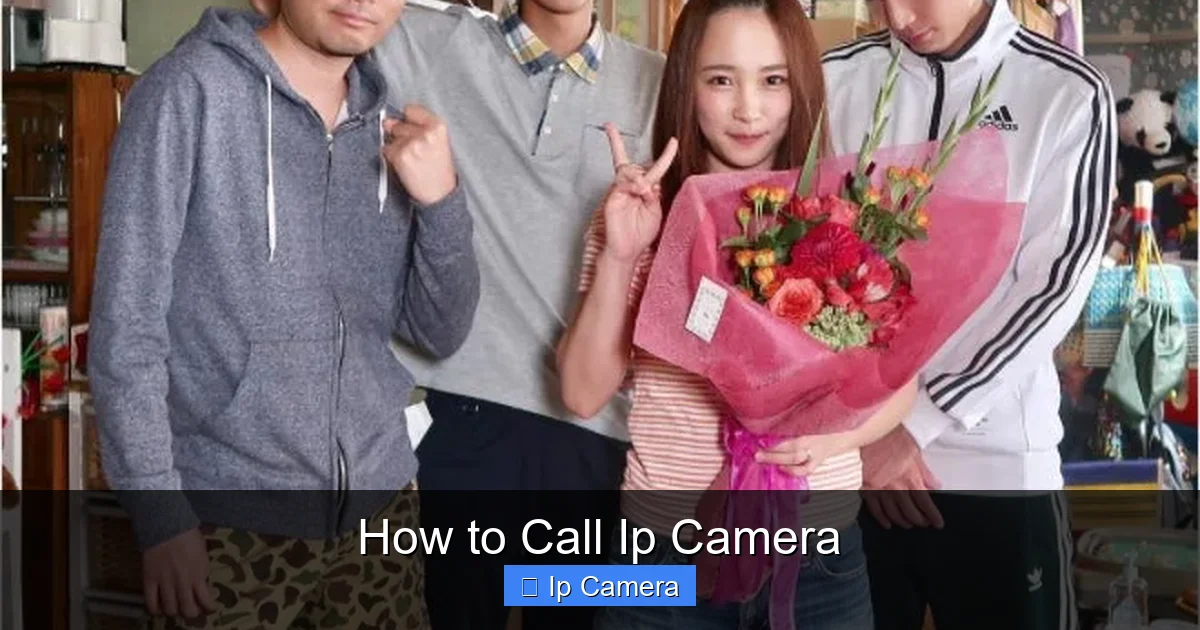 How to Call Ip Camera