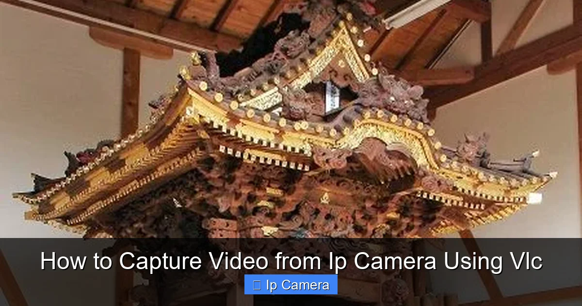 How to Capture Video from Ip Camera Using Vlc