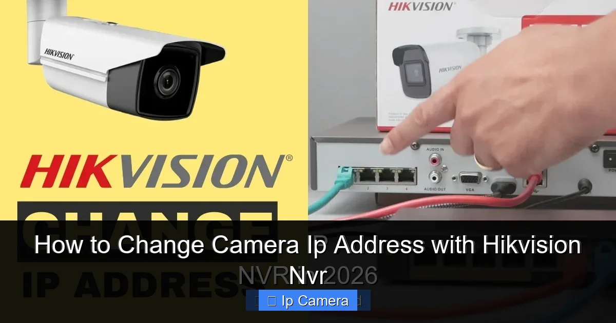 How to Change Camera Ip Address with Hikvision Nvr
