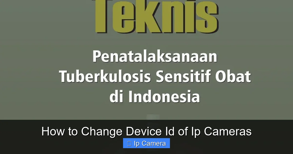 How to Change Device Id of Ip Cameras