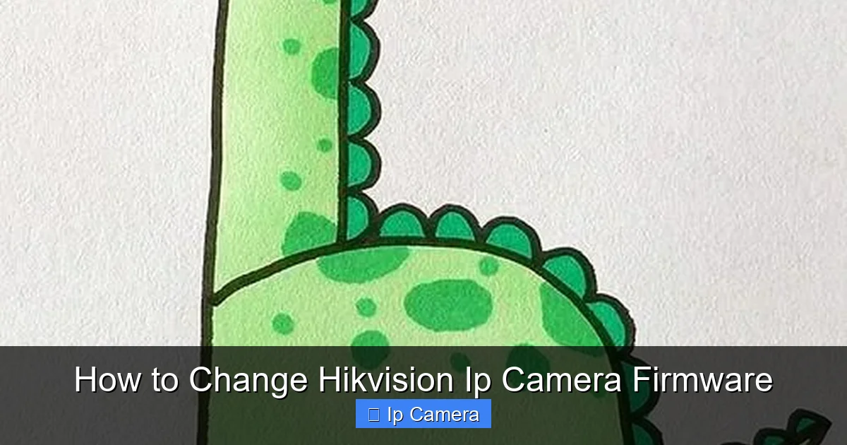 How to Change Hikvision Ip Camera Firmware