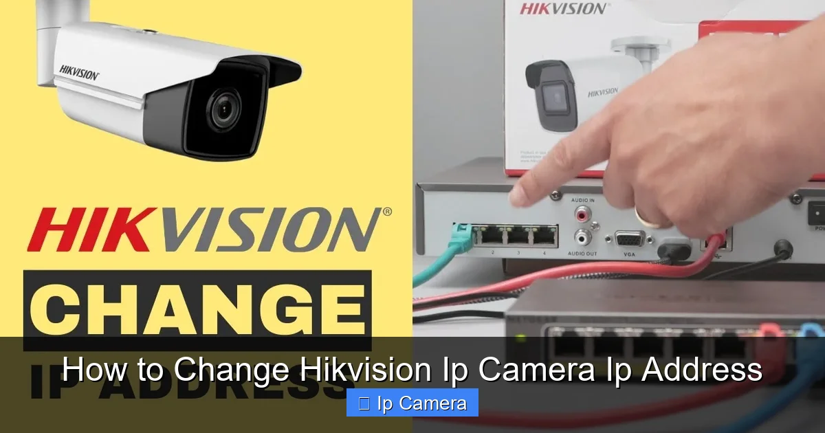 How to Change Hikvision Ip Camera Ip Address