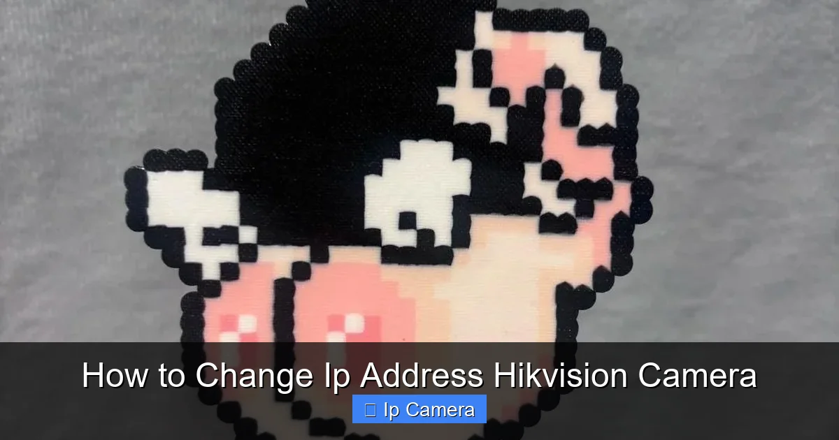 How to Change Ip Address Hikvision Camera