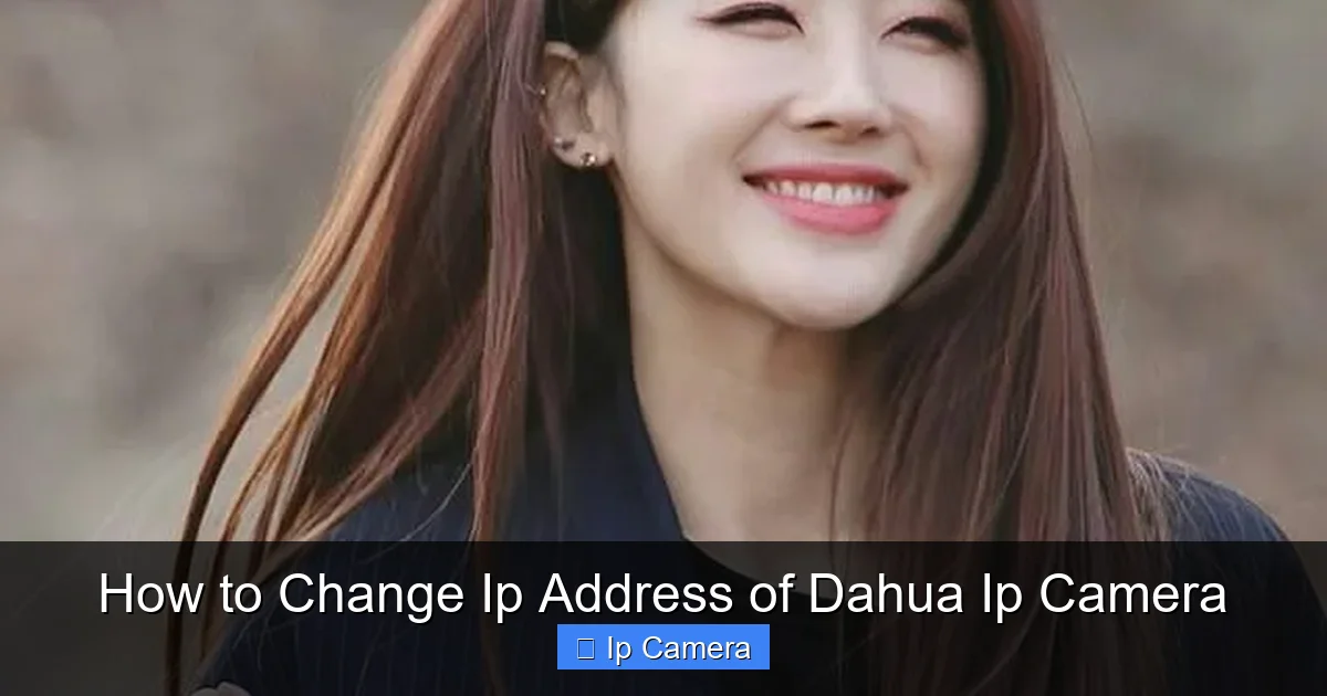 How to Change Ip Address of Dahua Ip Camera