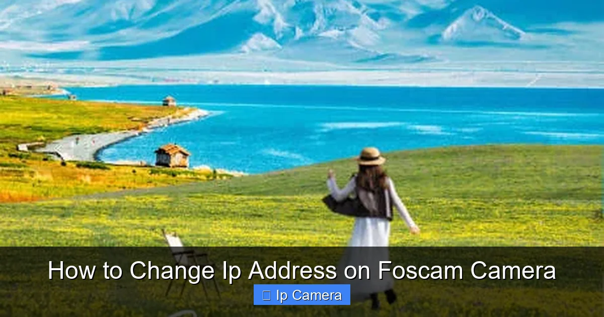 How to Change Ip Address on Foscam Camera