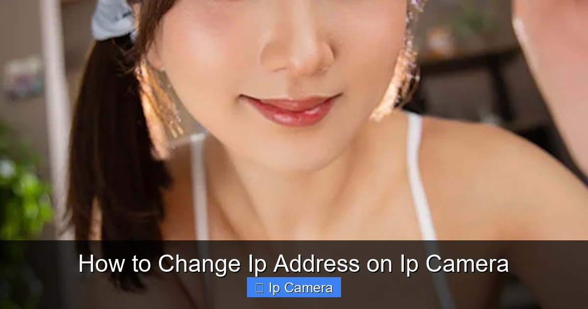 How to Change Ip Address on Ip Camera